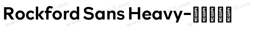 Rockford Sans Heavy字体转换
